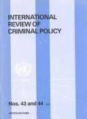 Cover of: International Review of Criminal Policy, 1994, Nos. 43 and 44: United Nations Manual on the Prevention and Control of Computer-Related Crime/Sales N (International Review of Criminal Policy)