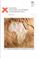Cover of: Combatting Child Labour And HIV/Aids in Sub-saharan Africa by 
