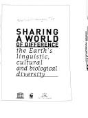 Cover of: Sharing a World of Difference by Tove Skutnabb-Kangas, Luisa Maffi, David Harmon