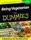 Cover of: Being Vegetarian for Dummies