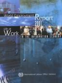 Cover of: World Employment Report 2001: Decent Work and Information and Communications Technologies