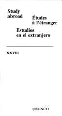 Cover of: Study Abroad/Etudes a L'Etranger/Estudios En El Extranjero (Study Abroad/Etudes a L'etranger/Estudios En Extranjero) by UNESCO