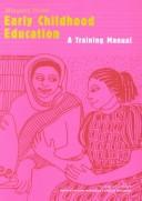 Cover of: Early Childhood Education: A Training Manual (Teacher's Library)