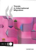 Cover of: Trends in International Migration | Organisation for Economic Co-operation and Development