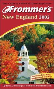 Cover of: Frommer's 2002 New England (Frommer's New England, 2002) by Wayne Curtis, Herbert Bailey Livesey, Marie Morris, Laura M. Reckford