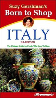 Cover of: Suzy Gershman's Born to Shop Italy (Frommer's Born to Shop) by Suzy Gershman