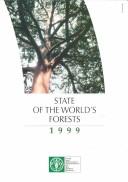 Cover of: State of the World's Forests: 1999 (State of the Worlds Forests)