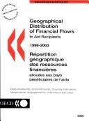 Cover of: Geographical Distribution Of Financial Flows To Aid Recipients 1999-2003 (Geographical Distribution of Financial Flows to Aid Recipients)