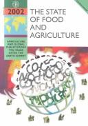 Cover of: The State of Food and Agriculture 2002 (State of Food and Agriculture) by Food and Agriculture Org.