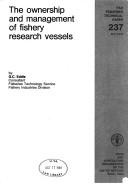 Cover of: The Ownership and Management of Fishery Research Vessels
