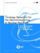 Strategy Selection For The Decommissioning Of Nuclear Facilities by Organisation for Economic Co-operation and Development