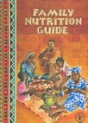 Cover of: Family Nutrition Guide | Ann Burgess