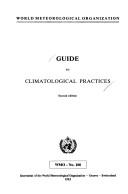 Cover of: Guide to Climatological Practices (W M O (Series))