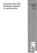 Cover of: Low-Cost Urban Food Distribution Systems in Latin America (Fao Agricultural Services Bulletin,)