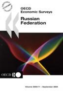 Cover of: Oecd Economic Surveys Russian Federation (Oecd Economic Surveys)
