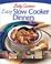 Cover of: Betty Crocker's Easy Slow Cooker Dinners