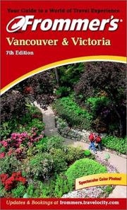 Cover of: Frommer's Vancouver & Victoria (Frommer's Vancouver and Victoria, 7th ed)