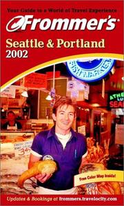 Cover of: Frommer's 2002 Seattle & Portland (Frommer's Seattle)