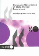 Corporate Governance of State-Owned Enterprises by Organisation for Economic Co-operation and Development