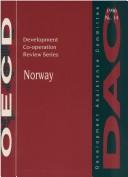 Development Co-Operation Review Series - Norway by Organisation for Economic Co-operation and Development