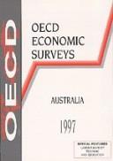 Cover of: Oecd Economic Surveys 1996-1997: Australia (O E C D Economic Surveys Australia)