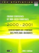 Cover of: Energy Statistics of Non-Oecd Countries 2000-2001: Statistiques De L'energie Des Pays Non-Membres