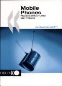 Cover of: Mobile Phones: Pricing Structures and Trends (ACTA Universitatis Upsaliensis)
