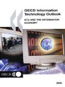 Cover of: OECD Information Technology Outlook: ICTs and the Information Economy.