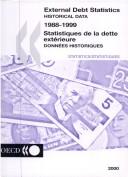 Cover of: External debt statistics = Statistiques de la dette extérieure by Organisation for Economic Co-operation and Development