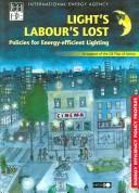 Cover of: Light's Labour's Lost by International Energy Agency.