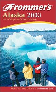 Cover of: Frommer's Alaska 2003 by Charles Wohlforth