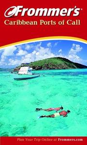 Frommer's Caribbean ports of call by Heidi Sarna, Matt Hannafin, Ken Lindley