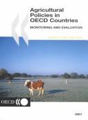 Cover of: Agricultural Policies in Oecd Countries: Monitoring and Evaluation 2001