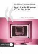 Cover of: Learning to Change: Ict in Schools (Schooling for Tomorrow)