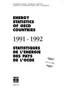 Cover of: Energy Statistics of Oecd Countries 1991-1992/Statistiques De L'Energie Des Pays De L'Ocde (Energy Statistics/Statistiques D L'energie)