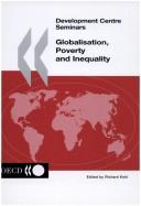 Globalisation, Poverty and Inequality (Development Centre Seminars) by Organization for Economic Co-operation and Development
