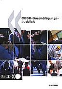 Cover of: Oecd-Besch?Ftigungsausblick: Juli 2002
