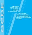 Cover of: Principes Applicables En Mati?RE De Prix De Transfert ? L'Intention DES Entreprises Multinationales Et DES Administrations Fiscales Principes Applicables En Mati?RE De Prix De Transfert ? L'Intention