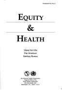 Cover of: Equity and Health: Views from the Pan American Sanitary Bureau (PAHO Occasional Publication)