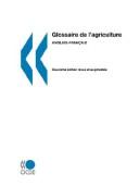 Cover of: Glossaire De L'Agriculture Anglais-Francais