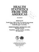 Cover of: Health Statistics from the Americas: 1995 Edition Mortality Demographic Estimates & Projections (Publicaciones Cientificas (Washington, D.C.))