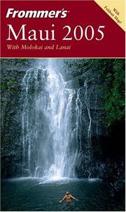Cover of: Frommer's Maui 2005 with Molokai and Lanai by Jeanette Foster