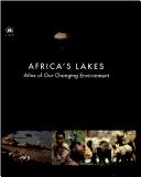 Cover of: Africa's Lakes: Atlas of Our Changing Environment