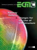 Cover of: Railway Reform and Charges for the Use of Infrastructure | 