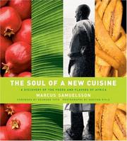 Cover of: The soul of a new cuisine: a discovery of the foods and flavors of Africa