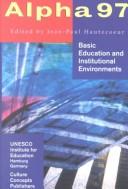 Cover of: Alpha 97: Basic Education and Institutional Environments