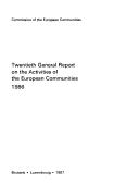 Cover of: Twentieth General Report on the Activities of the European Communities 1986