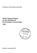 Cover of: Xxvth General Report on the Activities of the European Communities, 1991 (General Report on the Activities of the European Union)