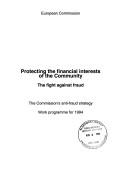 Cover of: Protecting the financial interests of the Community by Commission of the European Communities.