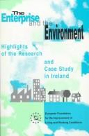 Cover of: enterprise and the environment: highlights of the research